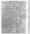 Bradford Daily Telegraph Saturday 19 February 1887 Page 4
