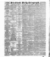 Bradford Daily Telegraph Tuesday 19 April 1887 Page 1
