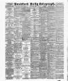 Bradford Daily Telegraph Wednesday 20 April 1887 Page 1