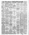 Bradford Daily Telegraph Monday 13 June 1887 Page 1