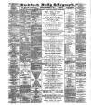 Bradford Daily Telegraph Saturday 10 December 1887 Page 1