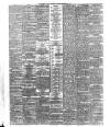 Bradford Daily Telegraph Saturday 10 December 1887 Page 2