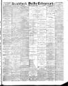 Bradford Daily Telegraph Monday 09 January 1888 Page 1