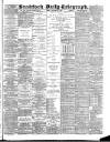 Bradford Daily Telegraph Friday 13 January 1888 Page 1