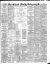 Bradford Daily Telegraph Tuesday 31 January 1888 Page 1