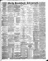 Bradford Daily Telegraph Monday 02 April 1888 Page 1