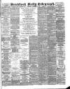 Bradford Daily Telegraph Wednesday 19 September 1888 Page 1