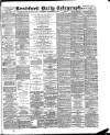 Bradford Daily Telegraph Wednesday 26 September 1888 Page 1