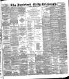 Bradford Daily Telegraph Wednesday 05 December 1888 Page 1