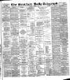Bradford Daily Telegraph Tuesday 11 December 1888 Page 1