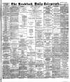 Bradford Daily Telegraph Saturday 12 January 1889 Page 1