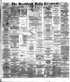 Bradford Daily Telegraph Thursday 07 February 1889 Page 1