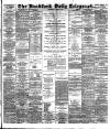 Bradford Daily Telegraph Wednesday 03 April 1889 Page 1