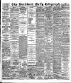 Bradford Daily Telegraph Wednesday 19 June 1889 Page 1