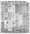 Bradford Daily Telegraph Thursday 27 June 1889 Page 1