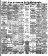 Bradford Daily Telegraph Thursday 18 July 1889 Page 1