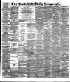 Bradford Daily Telegraph Friday 13 September 1889 Page 1