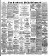 Bradford Daily Telegraph Saturday 04 January 1890 Page 1