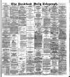 Bradford Daily Telegraph Thursday 16 January 1890 Page 1