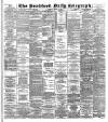 Bradford Daily Telegraph Thursday 13 March 1890 Page 1