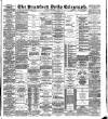 Bradford Daily Telegraph Monday 08 December 1890 Page 1