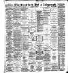 Bradford Daily Telegraph Thursday 26 February 1891 Page 1
