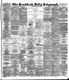 Bradford Daily Telegraph Wednesday 21 January 1891 Page 1