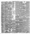 Bradford Daily Telegraph Friday 13 February 1891 Page 2
