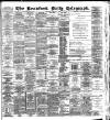 Bradford Daily Telegraph Thursday 07 January 1892 Page 1