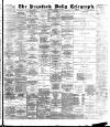 Bradford Daily Telegraph Thursday 28 January 1892 Page 1