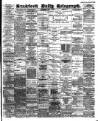 Bradford Daily Telegraph Wednesday 08 June 1892 Page 1