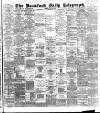 Bradford Daily Telegraph Tuesday 12 July 1892 Page 1