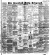Bradford Daily Telegraph Friday 15 July 1892 Page 1