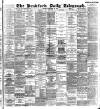 Bradford Daily Telegraph Thursday 22 September 1892 Page 1