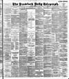 Bradford Daily Telegraph Tuesday 24 January 1893 Page 1