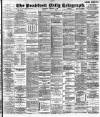 Bradford Daily Telegraph Wednesday 01 February 1893 Page 1
