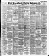 Bradford Daily Telegraph Tuesday 02 May 1893 Page 1