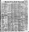 Bradford Daily Telegraph Wednesday 10 May 1893 Page 1