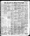 Bradford Daily Telegraph Wednesday 13 September 1893 Page 1