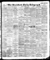 Bradford Daily Telegraph Thursday 14 September 1893 Page 1