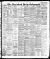 Bradford Daily Telegraph Friday 15 September 1893 Page 1