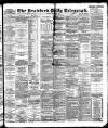 Bradford Daily Telegraph Monday 09 October 1893 Page 1