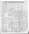 Bradford Daily Telegraph Wednesday 10 January 1894 Page 1