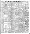 Bradford Daily Telegraph Saturday 13 January 1894 Page 1