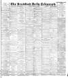 Bradford Daily Telegraph Thursday 18 January 1894 Page 1