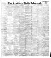 Bradford Daily Telegraph Tuesday 23 January 1894 Page 1