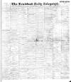 Bradford Daily Telegraph Thursday 01 February 1894 Page 1
