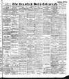Bradford Daily Telegraph Wednesday 11 April 1894 Page 1