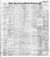 Bradford Daily Telegraph Wednesday 18 April 1894 Page 1