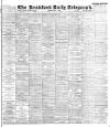 Bradford Daily Telegraph Monday 04 June 1894 Page 1